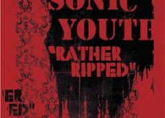 Sonic Youth – „Rather Ripped”